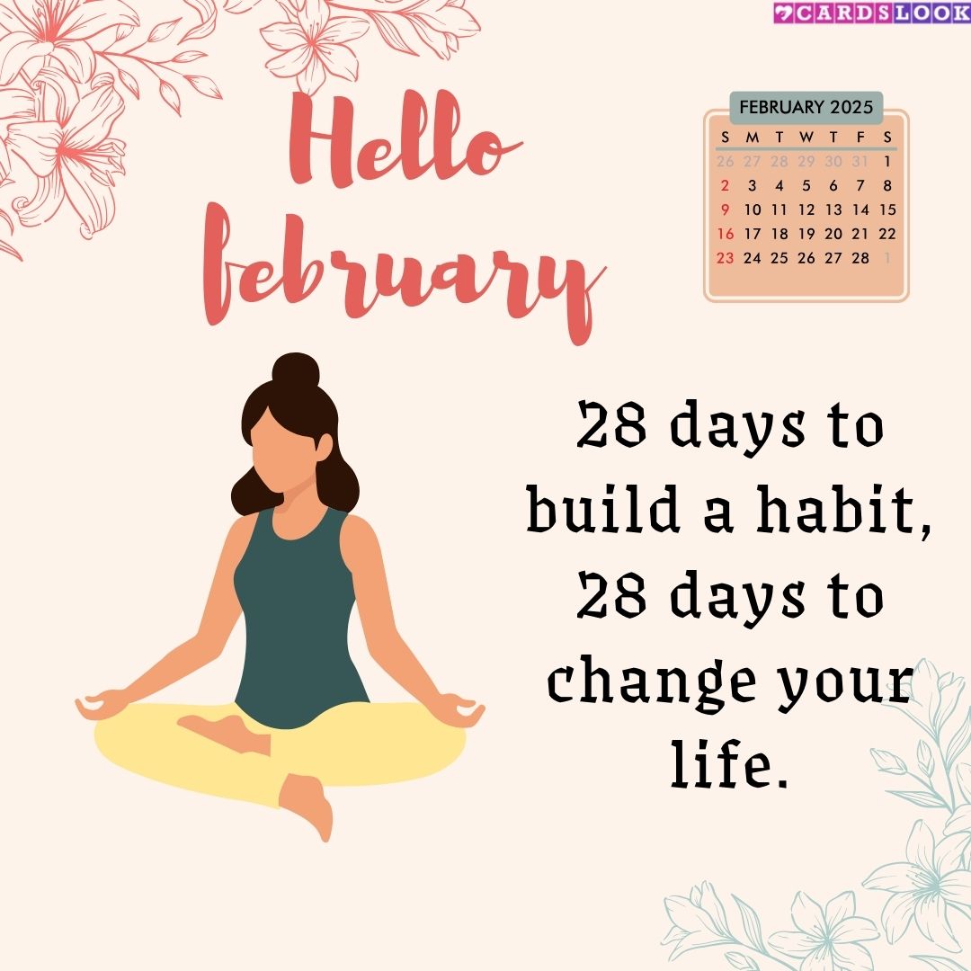 “28 days to build a habit, 28 days to change your life.”