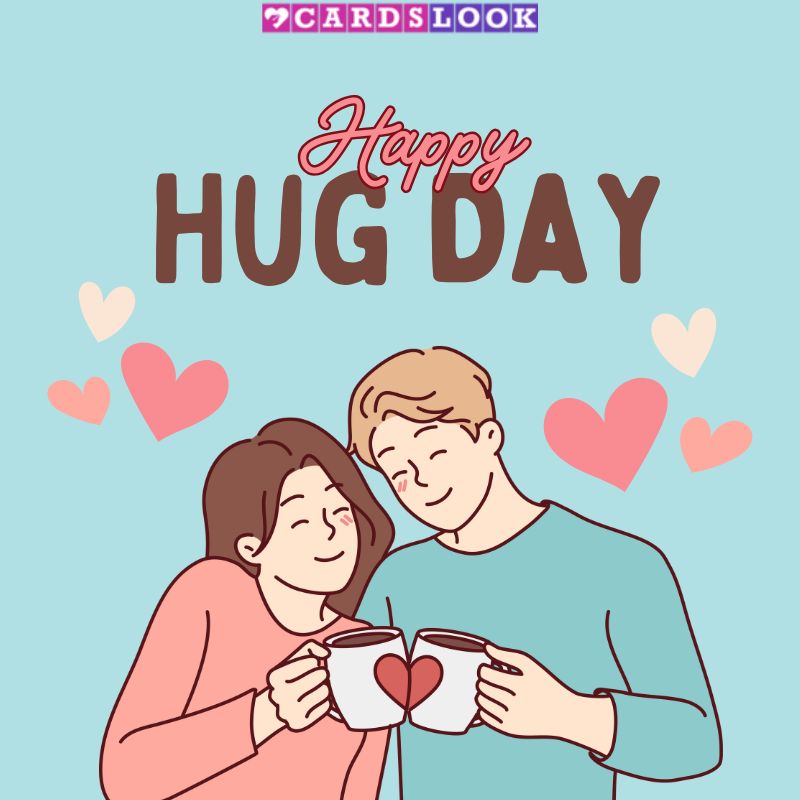 50+ Heartwarming Hug Day Quotes & Wishes for 2025 | Express Your Love
