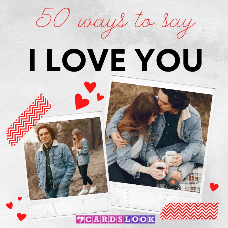 50 Ways to Say 'I Love You' – Unique Valentine Messages for Every Heart