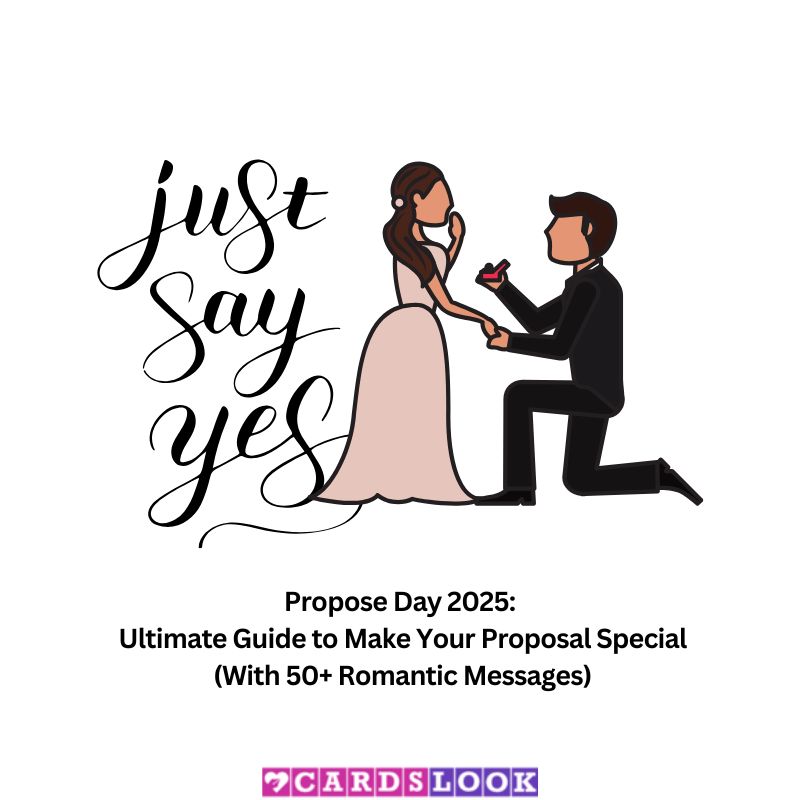 Propose Day 2025: Ultimate Guide to Make Your Proposal Special (With 50+ Romantic Messages)