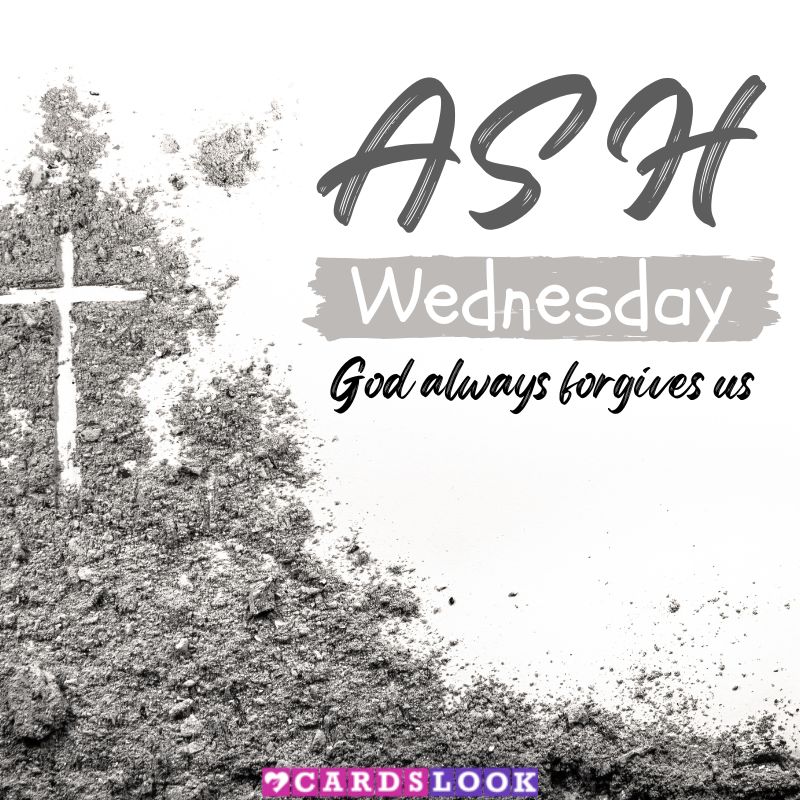 Ash Wednesday 2025: Meaning, Traditions, and Heartfelt Wishes - CardsLook.com