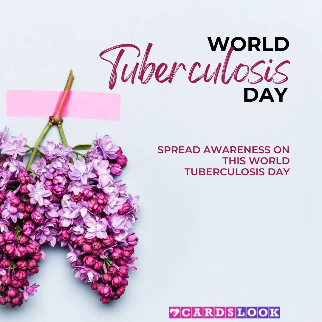 World Tuberculosis Day: Powerful Health Awareness Messages & Quotes | CardsLook